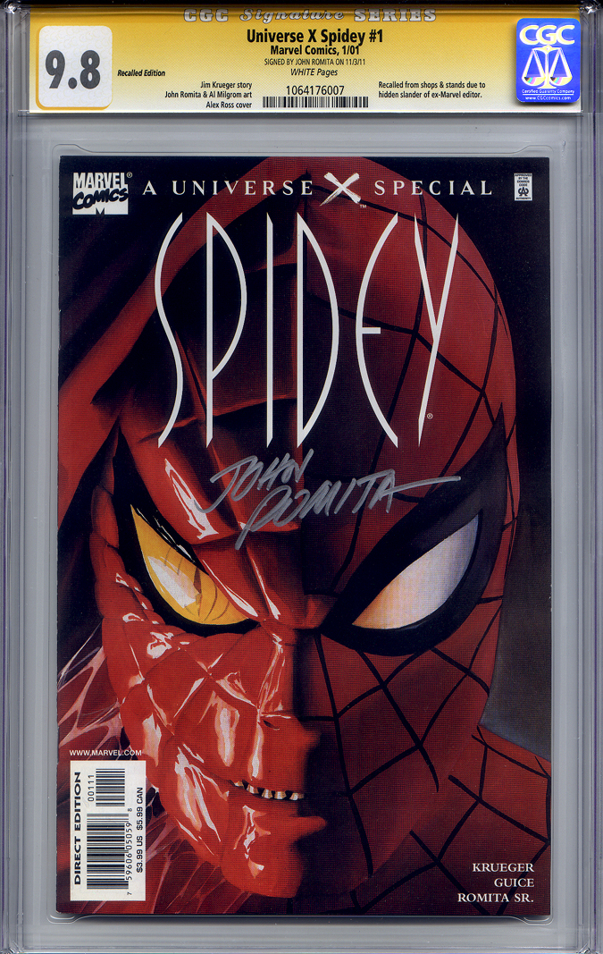 UNIVERSE X SPIDEY #1 CGC 9.8 SS JOHN ROMITA (recalled slander variant 